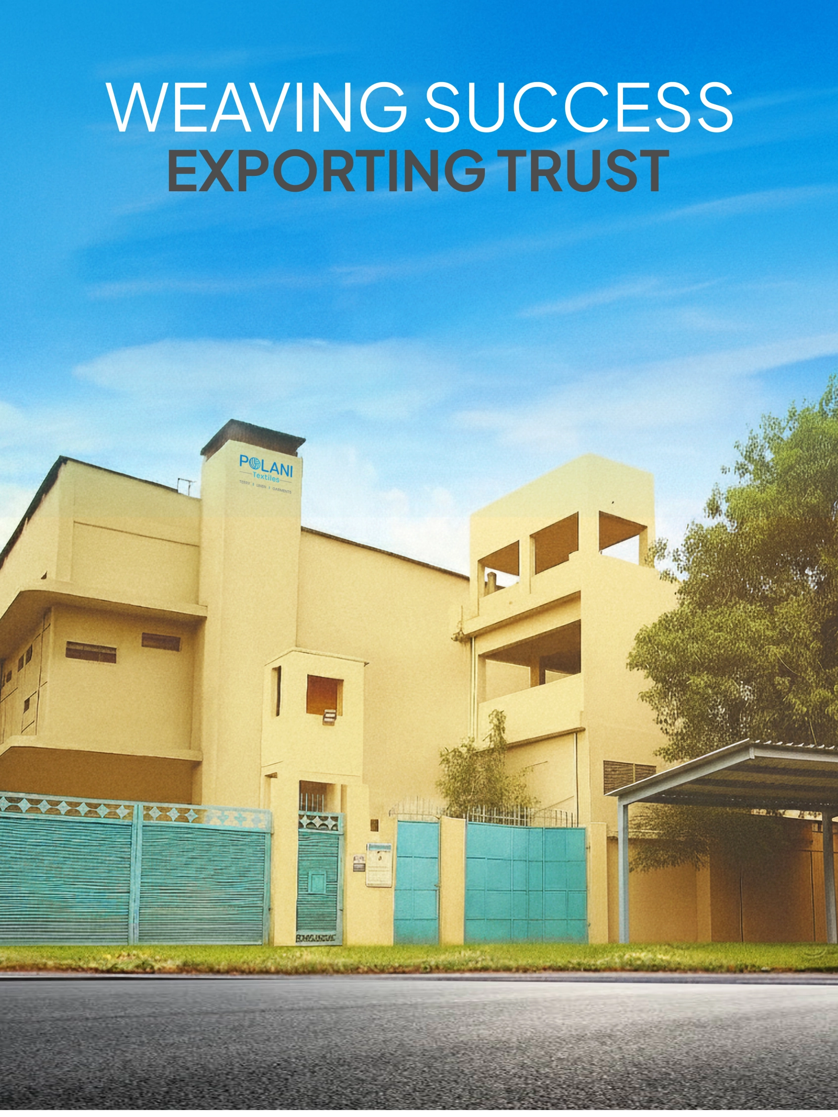 Polani building with teal gates and slogan