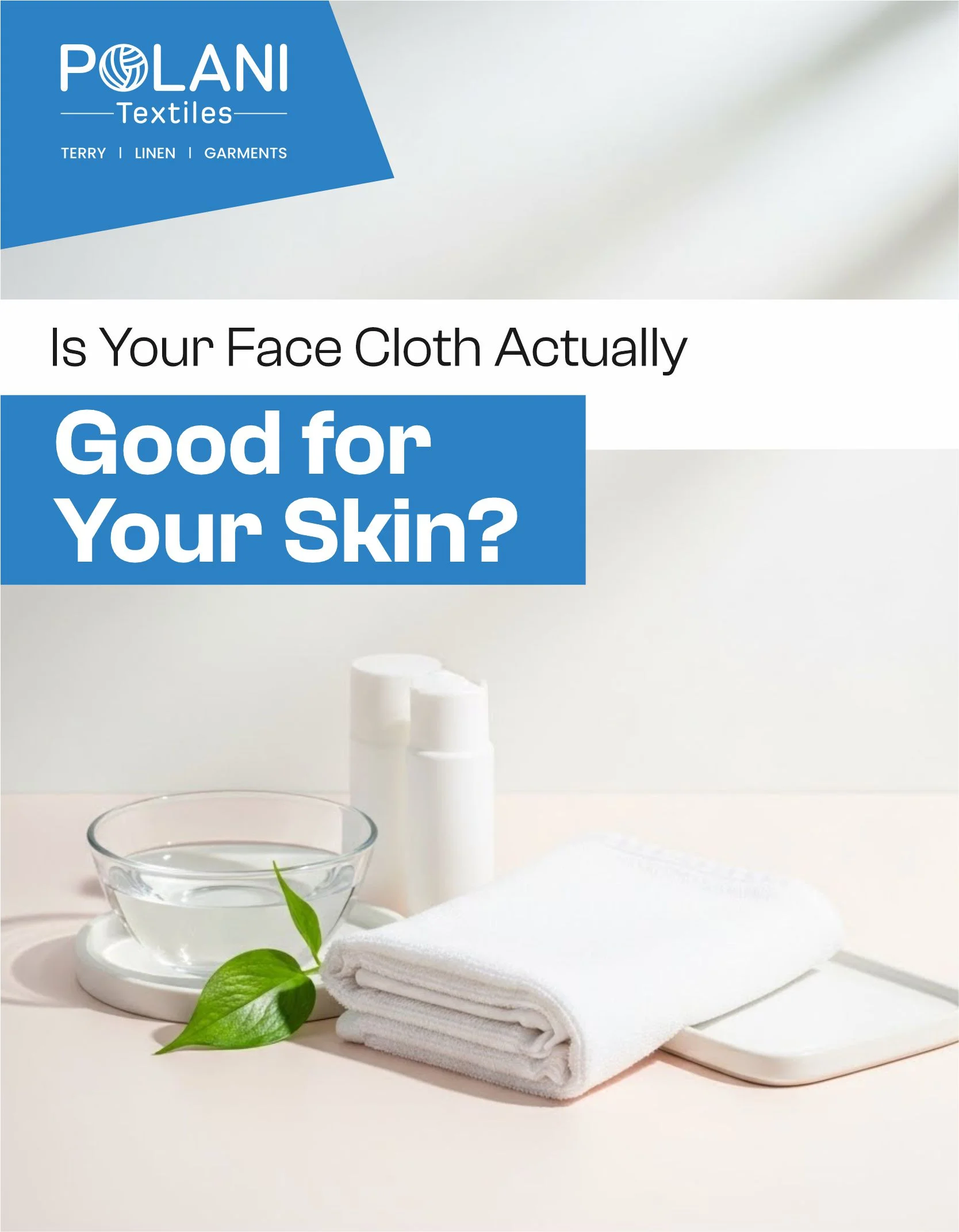 White face cloth with cosmetic items